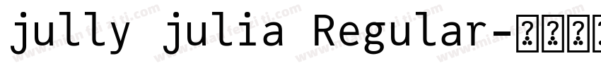 jully julia Regular字体转换